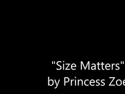 Princess Zoe - Size Matters