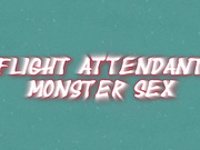 [Manyvids] PrincessBerpl - Flight Attendant Monster Sex